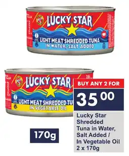 President Hyper Lucky Star Shredded Tuna in Water, Salt Added/ In Vegetable Oil offer