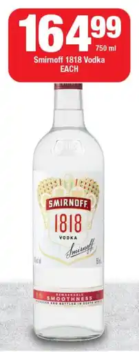 OK Foods Smirnoff 1818 Vodka offer