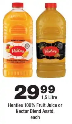 OK Foods Henties 100% Fruit Juice or Nectar Blend Asstd. offer