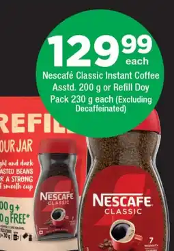 OK Foods Nescafé Classic Instant Coffee Asstd. or Refill Doy Pack offer