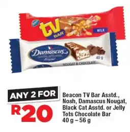 OK Foods Beacon TV Bar Asstd., Nosh, Damascus Nougat, Black Cat Asstd. or Jelly Tots Chocolate Bar offer
