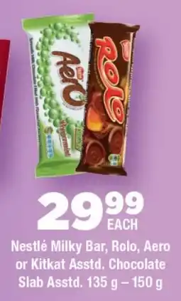OK Foods Nestlé Milky Bar, Rolo, Aero or Kitkat Asstd. Chocolate Slab Asstd. offer