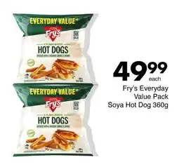 Save Fry's Everyday Value Pack Soya Hot Dog offer