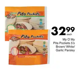 Save My O My Pita Pockets Brown/White/ Garlic Parsley offer