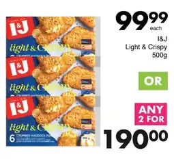 Save I&J Light & Crispy offer