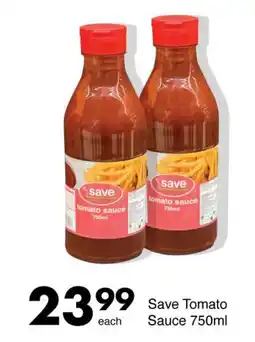 Save Save Tomato Sauce offer