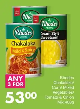 Save Rhodes Chakalaka/ Corn/ Mixed Vegetables/ Tomato & Onion Mix offer