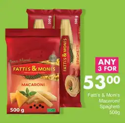 Save Fatti's & Moni's Macaroni/ Spaghetti offer