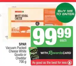 Spar SPAR Vacuum Packed Cheese White Gouda or Cheddar offer