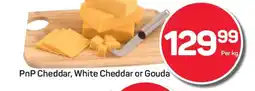 Pick n Pay PnP Cheddar, White Cheddar or Gouda offer