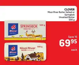 Makro CLOVER Mooi River Butter Salted or Springbok Unsalted Butter offer