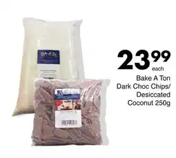Save Bake A Ton Dark Choc Chips/ Desiccated Coconut offer