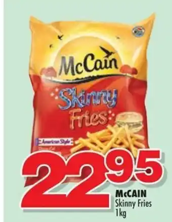 McCain Skinny Fries 1kg
