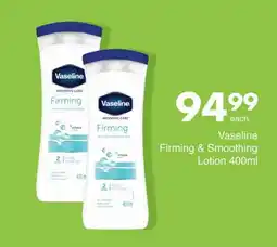 Save Vaseline Firming & Smoothing Lotion offer