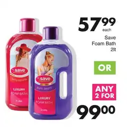 Save Save Foam Bath offer