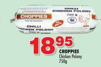 Choppies Choppies Chicken Polony 750g offer
