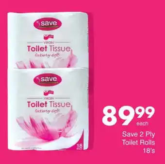 Save Save 2 Ply Toilet Rolls offer