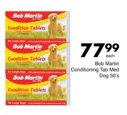 Save Bob Martin Conditioning Tab Med Dog offer
