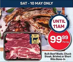 Pick n Pay Bulk Beef Blade, Chuck Steak, Brisket or Short Ribs Bone-In offer