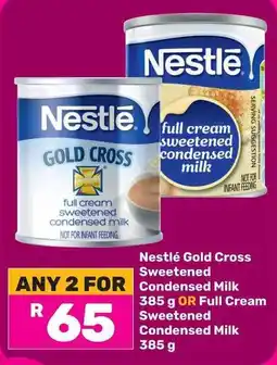 Game Nestlé Gold Cross Sweetened Condensed Milk OR Full Cream Sweetened Condensed Milk offer