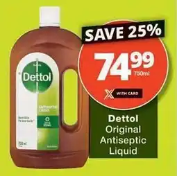 Checkers Hyper Dettol Original Antiseptic Liquid offer