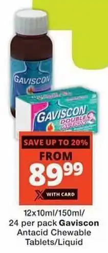 Checkers Hyper Gaviscon Antacid Chewable Tablets/Liquid offer