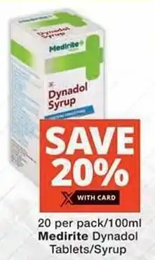 Checkers Hyper Medirite Dynadol Tablets/Syrup offer