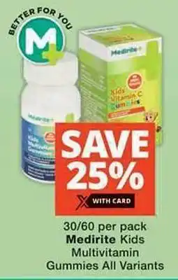 Checkers Hyper Medirite Kids Multivitamin Gummies All Variants offer