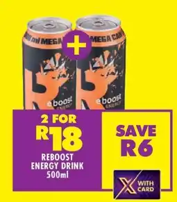 Shoprite REBOOST ENERGY DRINK 500ml offer