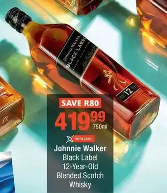 Checkers Johnnie Walker Black Label 12-Year-Old Blended Scotch Whisky offer