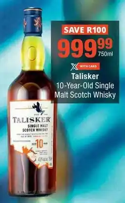 Checkers Talisker 10-Year-Old Single Malt Scotch Whisky offer