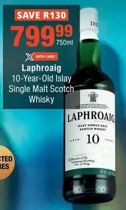 Checkers Laphroaig 10-Year-Old Islay Single Malt Scotch Whisky offer
