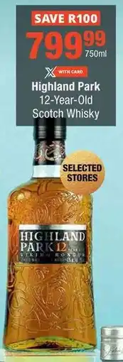 Checkers Highland Park 12-Year-Old Scotch Whisky offer