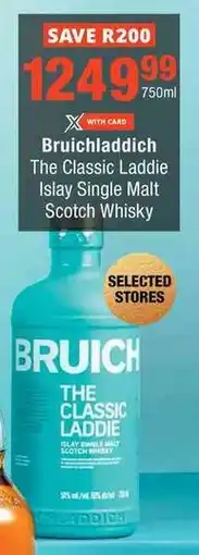 Checkers Bruichladdich The Classic Laddie Islay Single Malt Scotch Whisky offer