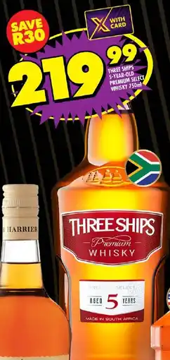 Shoprite Liquor Three ships 5-year-old premium select whisky offer