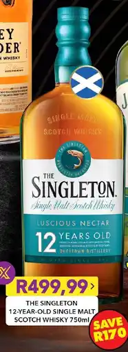 Shoprite Liquor The singleton 12-year-old single malt scotch whisky offer
