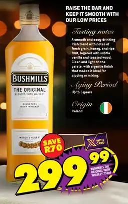 Shoprite Liquor Bushmills the original irish whiskey offer