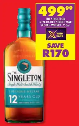 Shoprite The singleton 12-year-old single malt scotch whisky offer