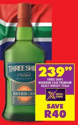 Shoprite Three ships bourbon cask premium select whisky offer