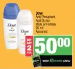 Spar Savemor Dove Anti Perspirant Roll On for Male or Female Assorted offer