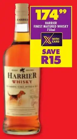 Shoprite Liquor Harrier finest matured whisky offer
