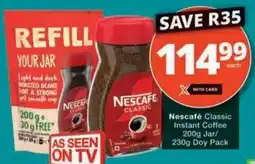 Checkers Hyper Nescafé Classic Instant Coffee Jar/ Doy Pack offer