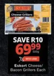 Checkers Hyper Eskort Cheese/ Bacon Grillers offer