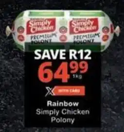 Checkers Hyper Rainbow Simply Chicken Polony offer