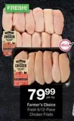 Checkers Hyper Farmer's Choice Fresh Chicken Fillets offer
