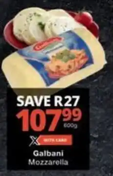 Checkers Hyper Galbani Mozzarella offer