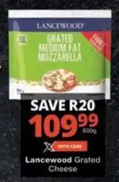 Checkers Hyper Lancewood Grated Cheese offer