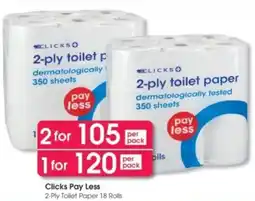 Clicks Clicks Pay Less 2-Ply Toilet Paper offer