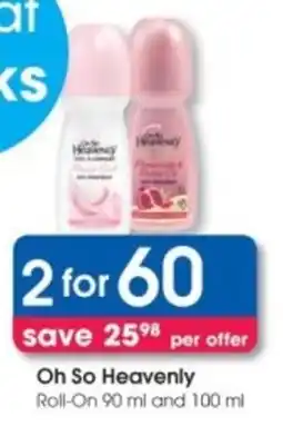 Clicks Oh So Heavenly Roll-On offer