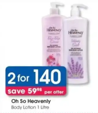 Clicks Oh So Heavenly Body Lotion offer